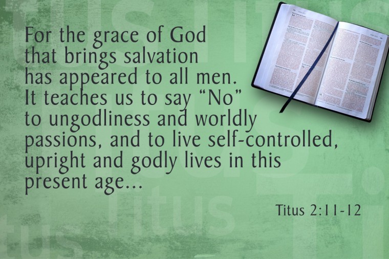Verse of the Day - Titus 2:11-12 KJV - Highland Park Baptist Church ...