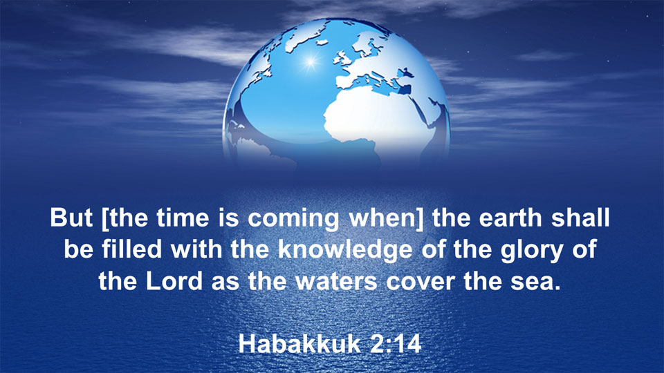 Verse of the Day - Habakkuk 2:14 KJV - Highland Park Baptist Church -  Lenoir City, Tennessee