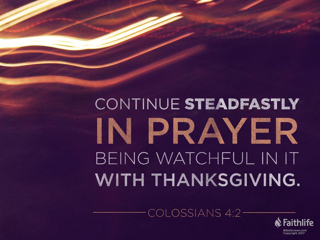 Verse of the Day - Colossians 4:2 KJV - Highland Park Baptist Church ...