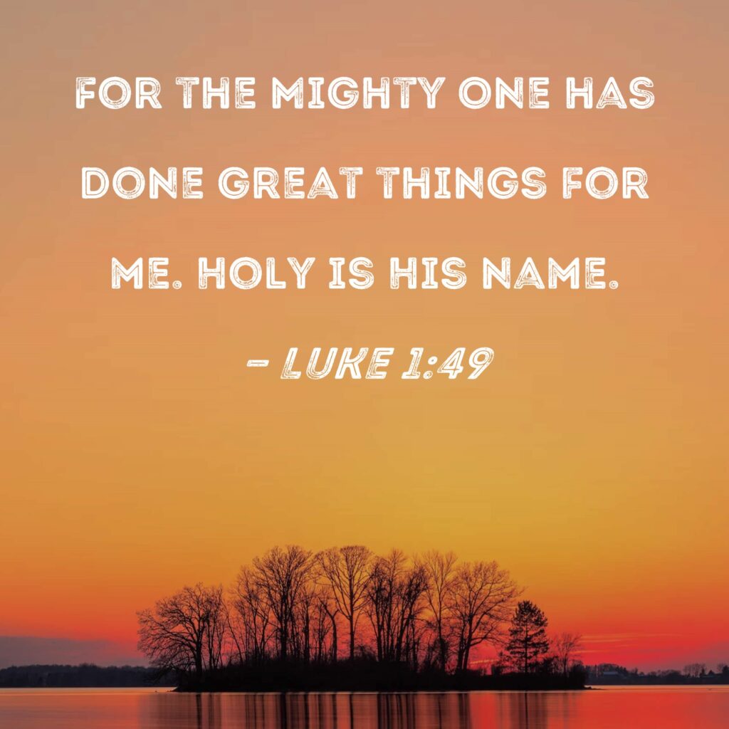 Verse of the Day - Luke 1:49 KJV - Highland Park Baptist Church ...